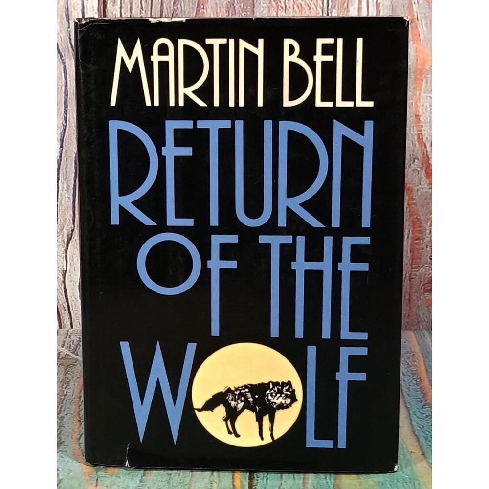 Return‎ of the Wolf by Martin Bell - Hardcover Contemporary Fiction Book
